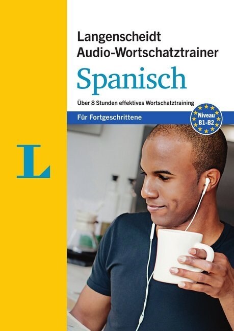 Langenscheidt Audio-Wortschatztrainer Spanisch fur Fortgeschrittene, 1 MP3-CD (CD-Audio)