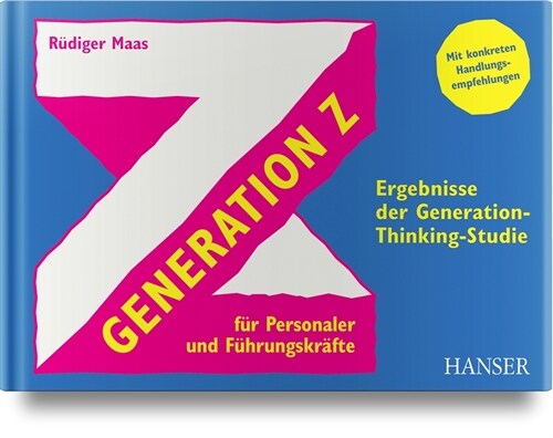 Generation Z fur Personaler und Fuhrungskrafte (Hardcover)