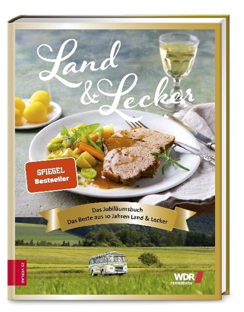 Land & lecker - das Jubilaumsbuch (Hardcover)