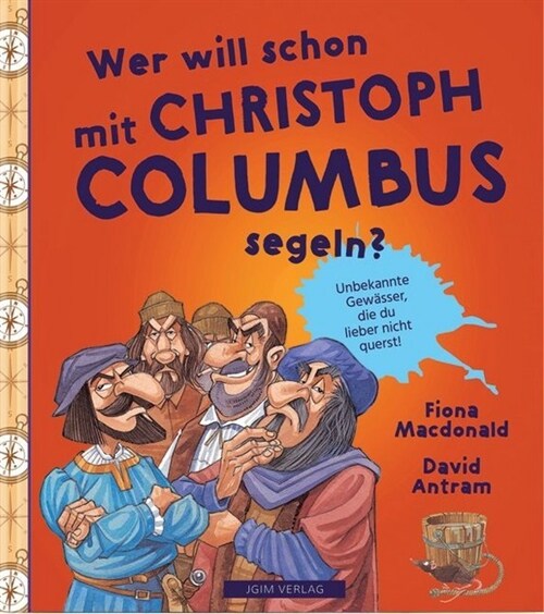 Wer will schon mit Christoph Columbus segeln (Hardcover)