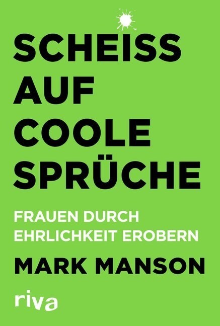 Scheiß auf coole Spruche (Paperback)