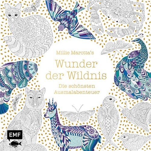 Millie Marottas Wunder der Wildnis - Die schonsten Ausmalabenteuer (Paperback)