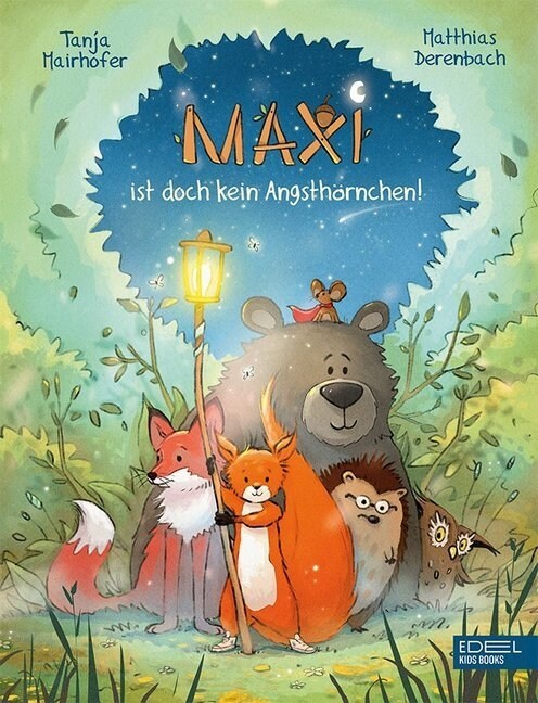 Maxi ist doch kein Angsthornchen! (Hardcover)