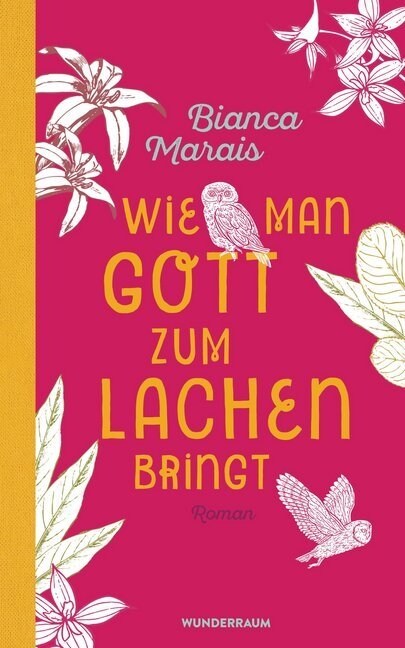 Wie man Gott zum Lachen bringt (Hardcover)