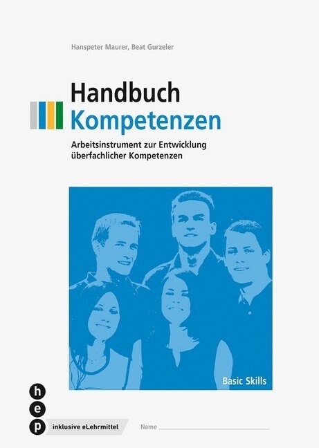 Handbuch Kompetenzen (Print inkl. eLehrmittel, Neuauflage) (Paperback)