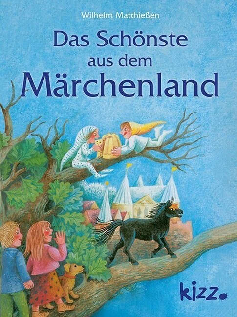 Das Schonste aus dem Marchenland (Hardcover)