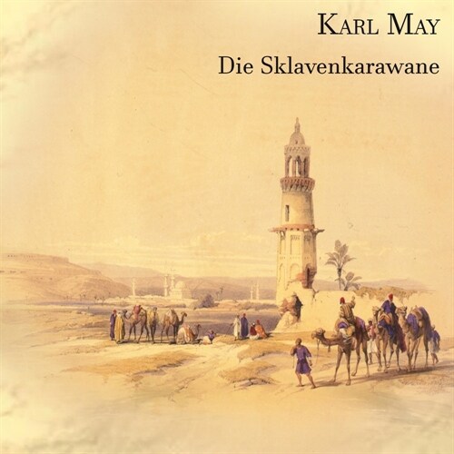 Die Sklavenkarawane, Audio-CD (CD-Audio)