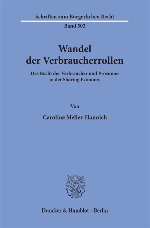 Wandel Der Verbraucherrollen: Das Recht Der Verbraucher Und Prosumer in Der Sharing Economy (Paperback)