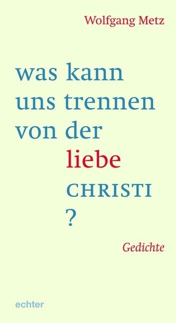 was kann uns trennen von der liebe CHRISTI (Paperback)