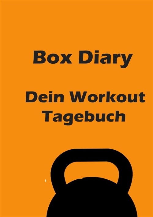 Box Diary - Dein Workout Tagebuch (Paperback)