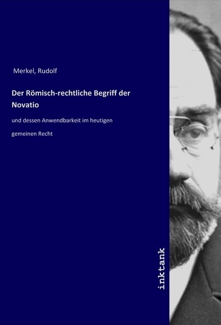 Der Romisch-rechtliche Begriff der Novatio (Paperback)