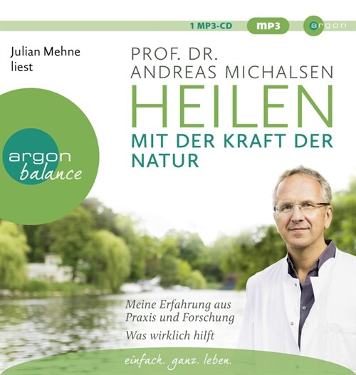 Heilen mit der Kraft der Natur, 1 Audio-CD, MP3 (CD-Audio)