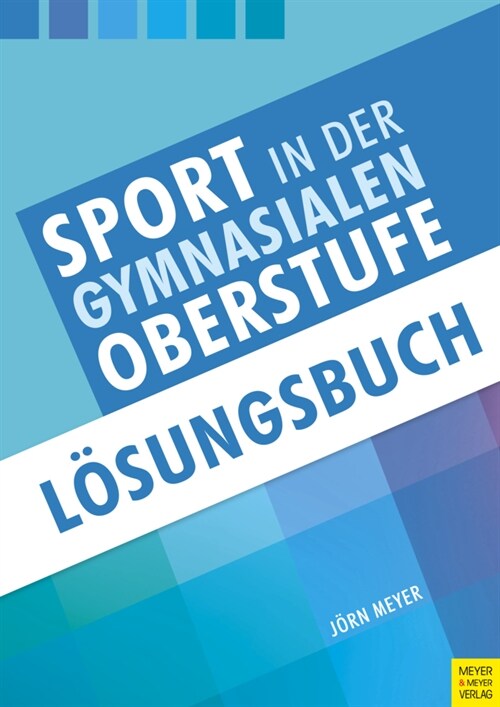 Sport in der gymnasialen Oberstufe: Losungsbuch (Paperback)