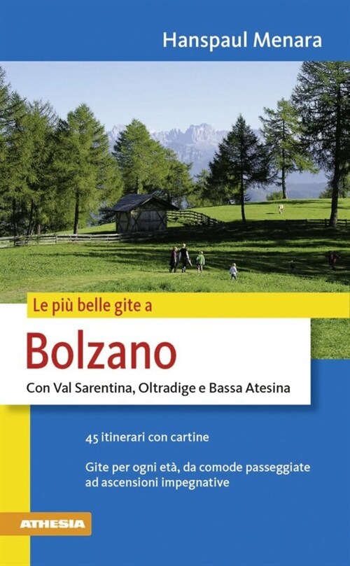 Le piu belle gite - Bolzano (Paperback)