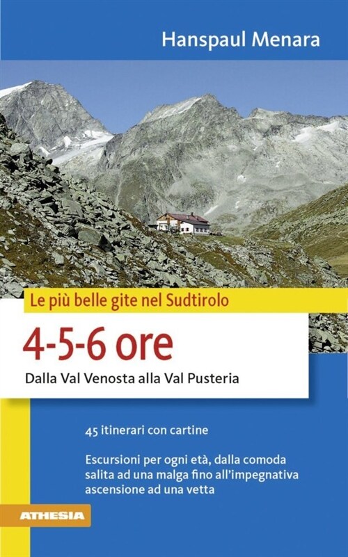 Le piu belle gite nel Sudtirolo - 4-5-6 ore (Paperback)