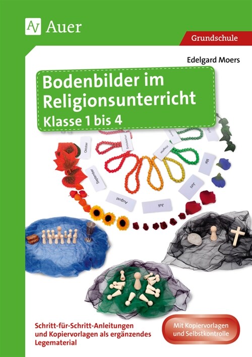 Bodenbilder im Religionsunterricht Klasse 1 bis 4 (Pamphlet)