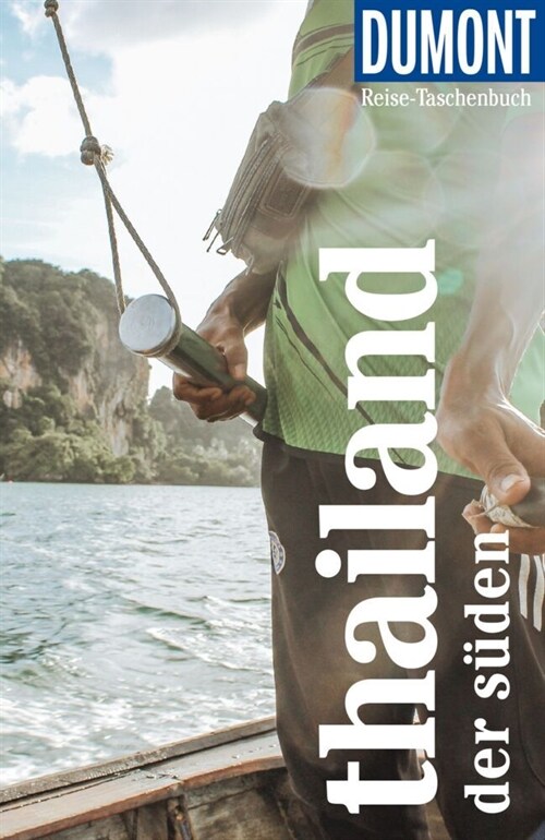 DuMont Reise-Taschenbuch Thailand. Der Suden (Paperback)
