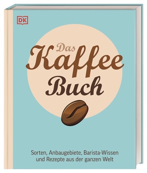 Das Kaffee-Buch (Hardcover)