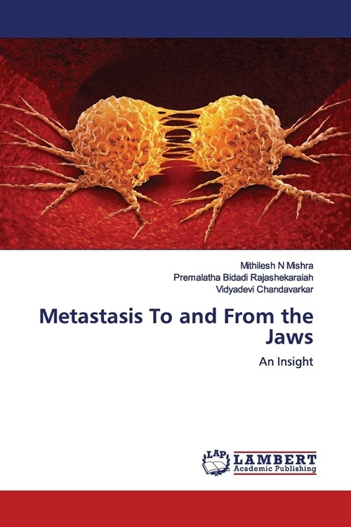 Metastasis To and From the Jaws (Paperback)