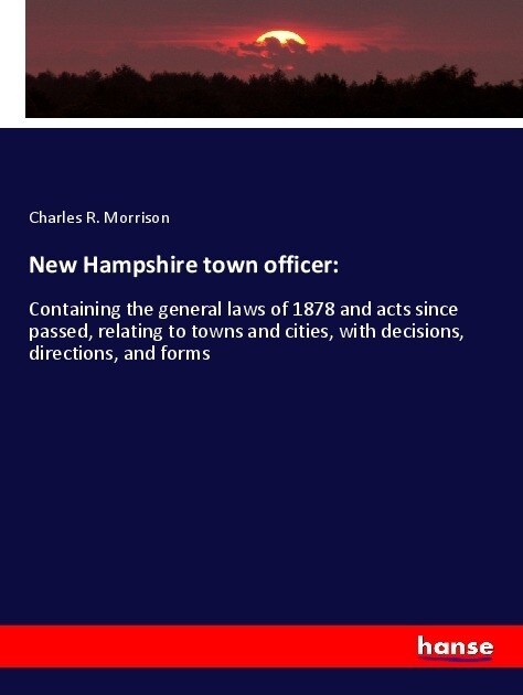 New Hampshire town officer: (Paperback)