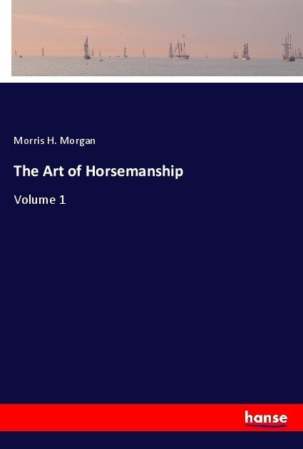 The Art of Horsemanship (Paperback)