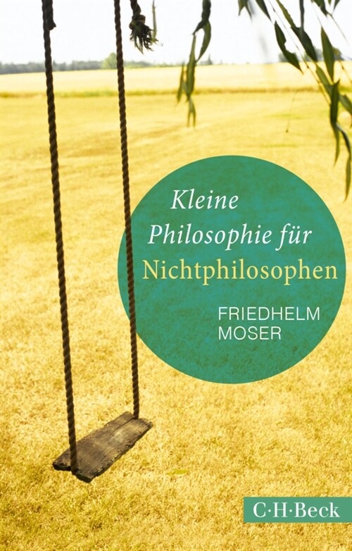 Kleine Philosophie fur Nichtphilosophen (Paperback)