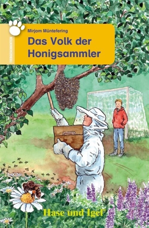 Das Volk der Honigsammler, Schulausgabe (Paperback)