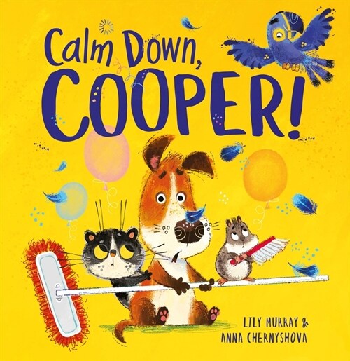 Calm Down, Cooper! (Paperback)