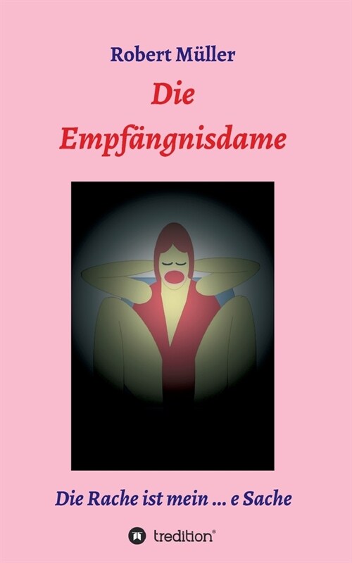 Die Empf?gnisdame (Paperback)