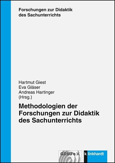 Methodologien der Forschungen zur Didaktik des Sachunterrichts (Book)