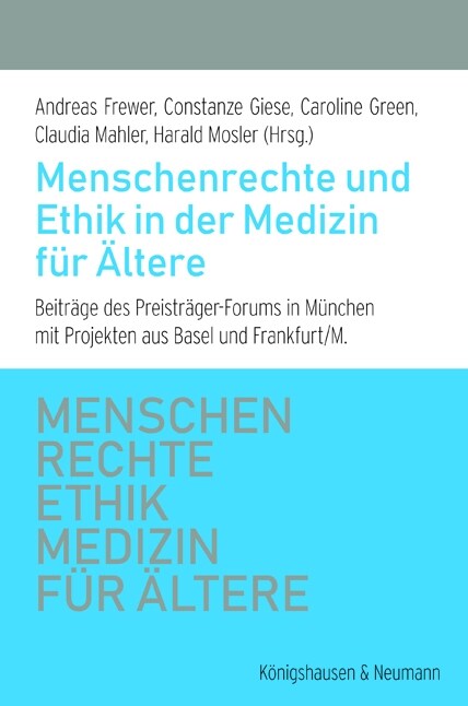 Menschenrechte und Ethik in der Medizin fur Altere (Hardcover)