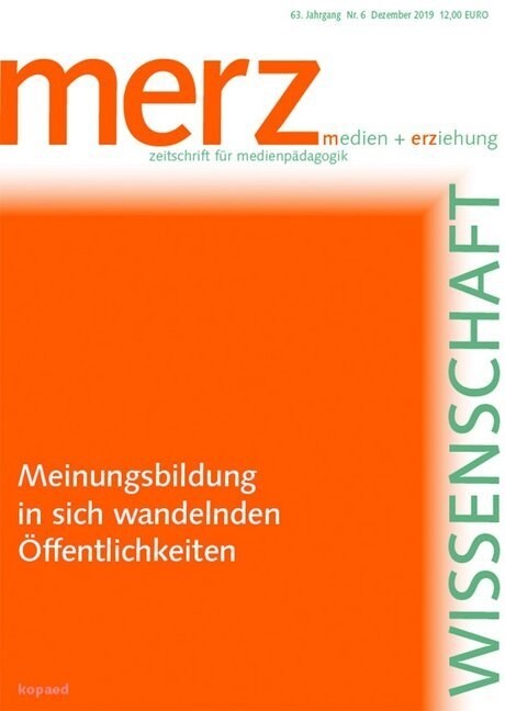 Meinungsbildung in sich wandelnden Offentlichkeiten (Paperback)