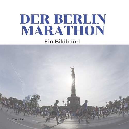 Der Marathon in Berlin (Paperback)