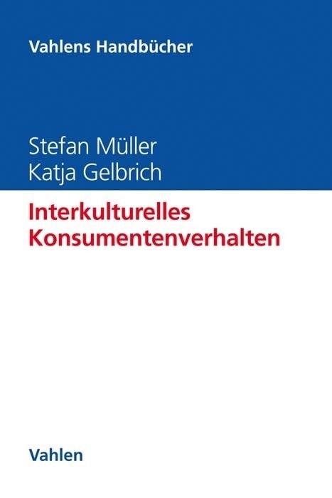 Interkulturelles Konsumentenverhalten (Hardcover)