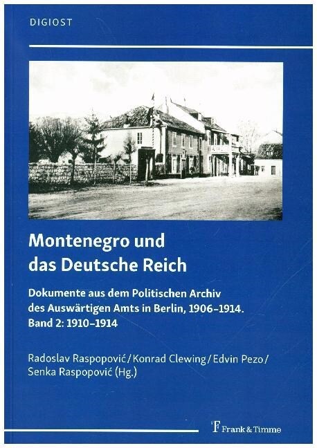 Montenegro und das Deutsche Reich. Bd.2 (Paperback)