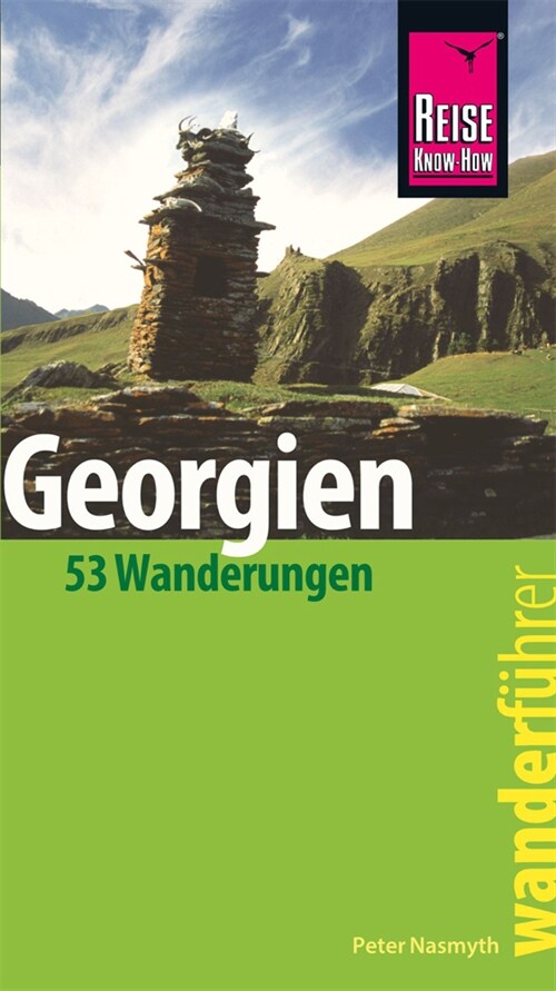 Reise Know-How Wanderfuhrer Georgien - 53 Wanderungen - (Paperback)