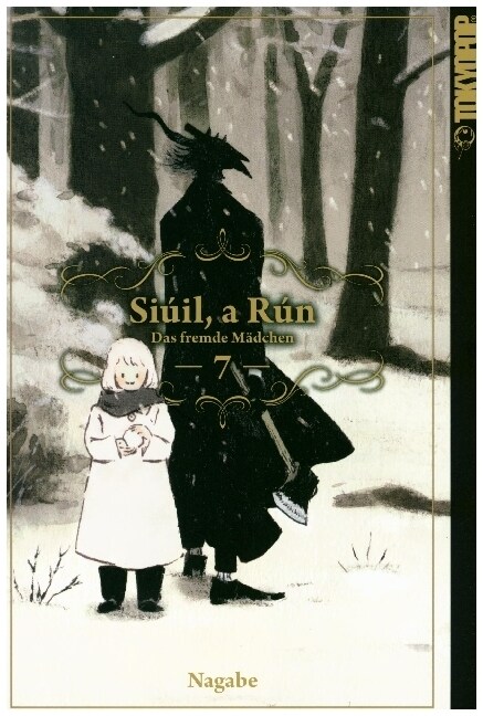 Siuil, a Run - Das fremde Madchen. Bd.7 (Paperback)