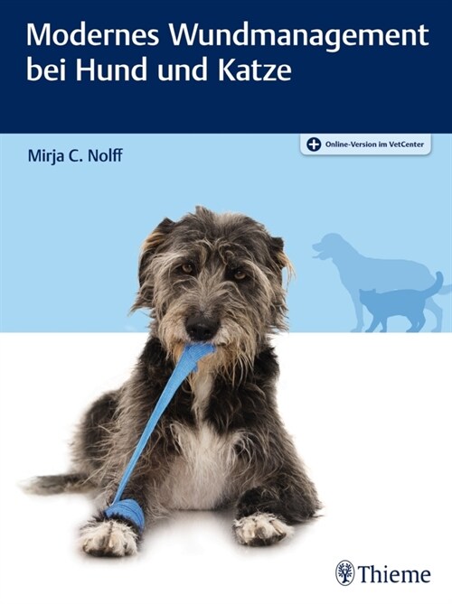 Modernes Wundmanagement bei Hund und Katze (WW)