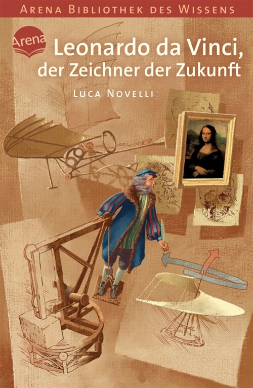 Leonardo da Vinci, der Zeichner der Zukunft (Paperback)