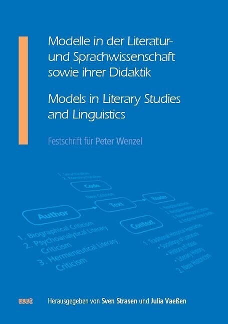 Modelle in der Literatur- und Sprachwissenschaft sowie ihrer Didaktik / Models in Literary Studies and Linguistics (Paperback)