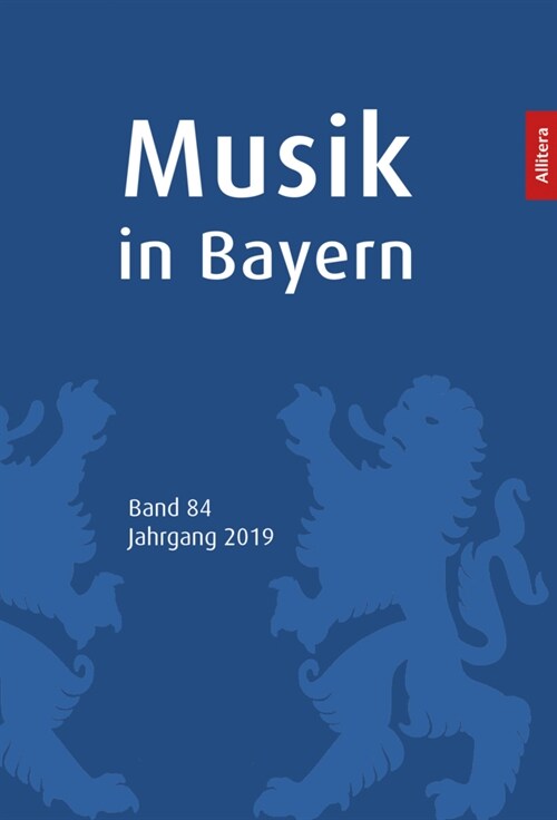 Musik in Bayern. Band 84. Jahrgang 2019 (Book)