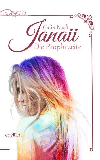 Janaii - Die Prophezeite (Paperback)