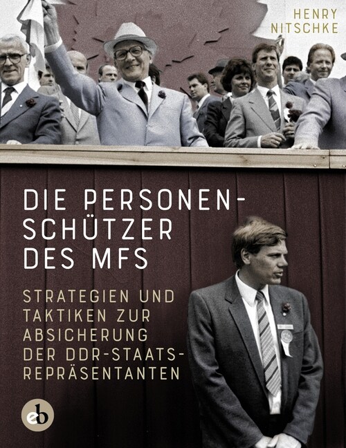 Die Personenschutzer des MfS (Hardcover)