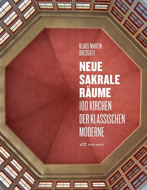 Neue Sakrale Raume (Hardcover)