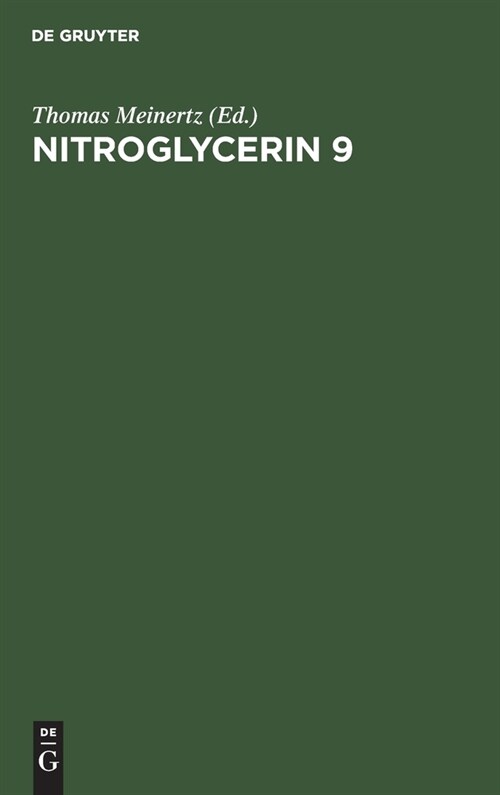 Nitroglycerin 9: Nitrates and Mobility. 9th Hamburg Symposium (Hardcover, Dt. Ausg. U.D.T)