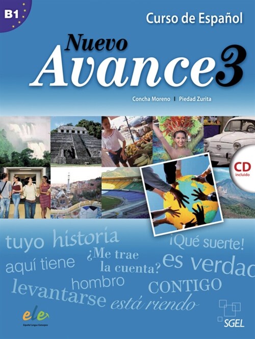 Nuevo Avance, Libro de alumno + Audio-CD. Vol.3 (WW)