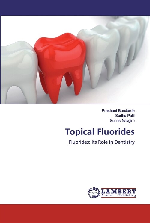 Topical Fluorides (Paperback)