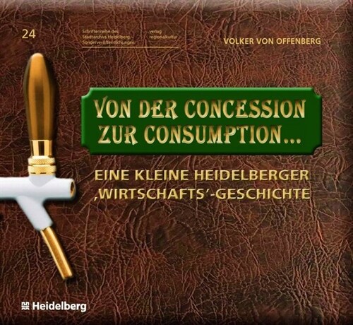 Von der Concession zur Consumption... (Hardcover)