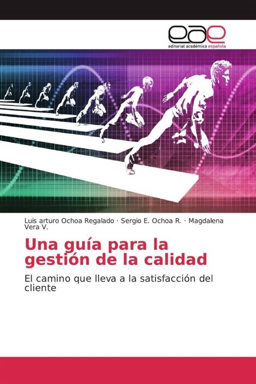 Una guia para la gestion de la calidad (Paperback)