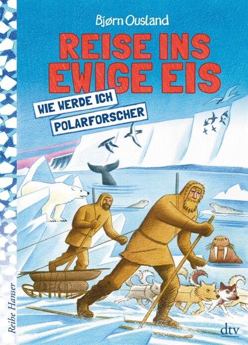 Reise ins ewige Eis (Hardcover)